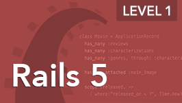 Ruby on Rails 5: Level I
