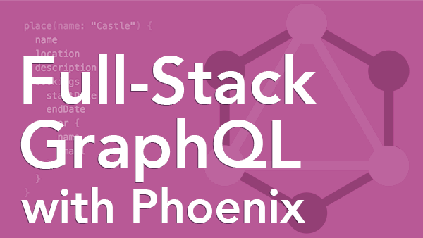 Unpacked: Full-Stack GraphQL Team License: For up to 10 team members