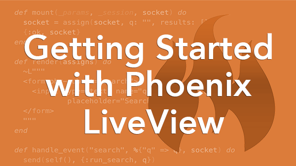 Getting Started With Phoenix Liveview