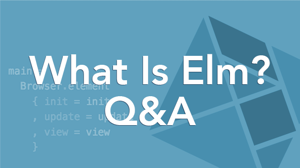 What Is Elm